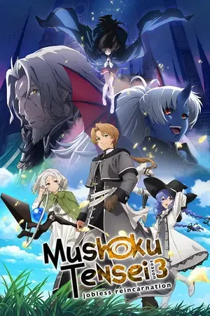 Mushoku Tensei: Jobless Reincarnation 2026 Season 3 - English - Japanese Audio WEB-DL | Dubbed Hindi Movie [EP - 02 ADDED]