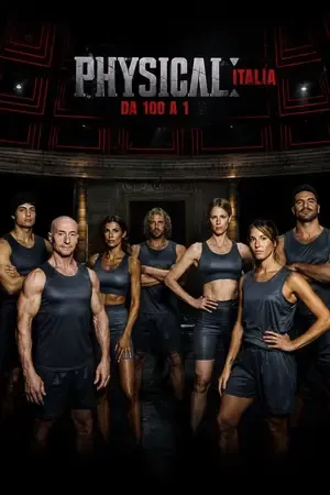 Physical 100: Italy 2026 Season 1 Netflix English - ITALIAN Audio WEB-DL | Dubbed Hindi Movie [EP 01 TO 03 ADDED]