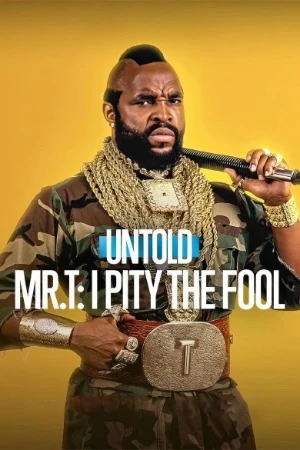 Mr. T: I Pity the Fool 2026 Dual Audio WEB-DL | Dubbed Hindi Movie