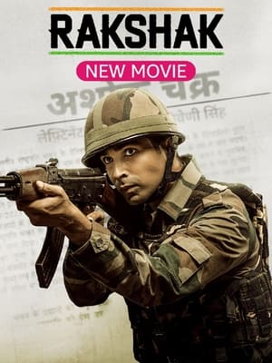 Rakshak Indias Braves 2023 HDRip | Dubbed Hindi Movie | 480p